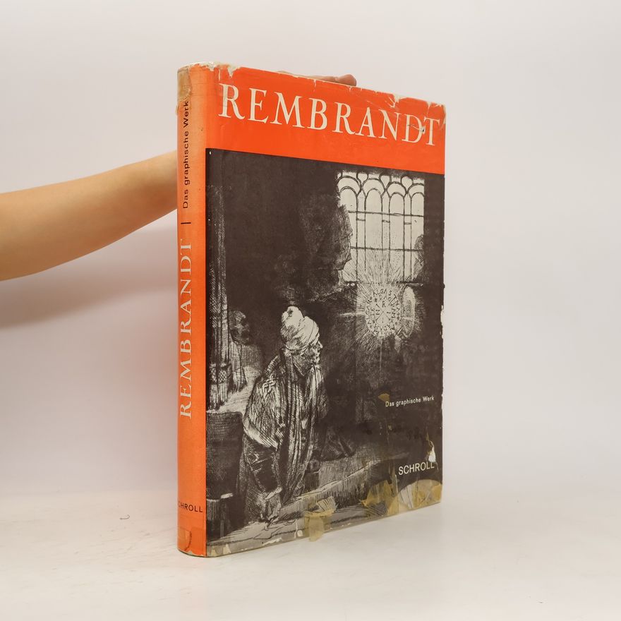 Rembrandt Rembrandt. Das graphische Werk