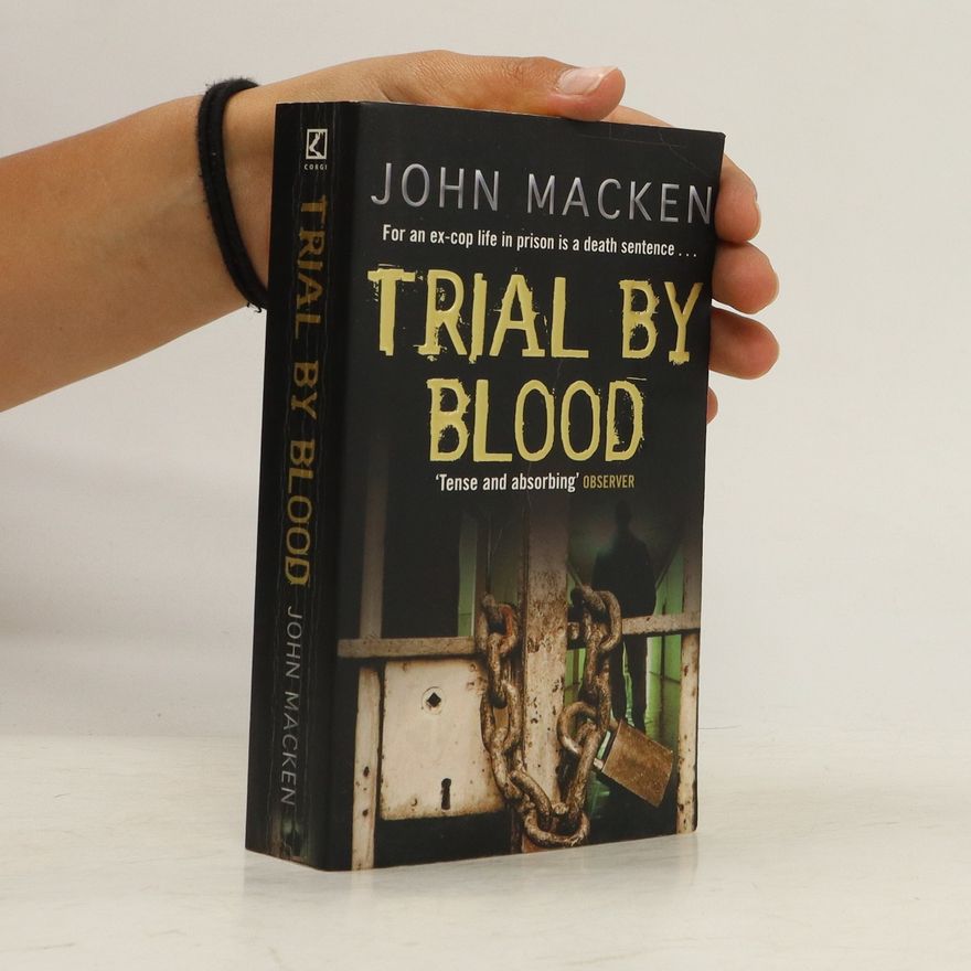 John Macken Trial by Blood