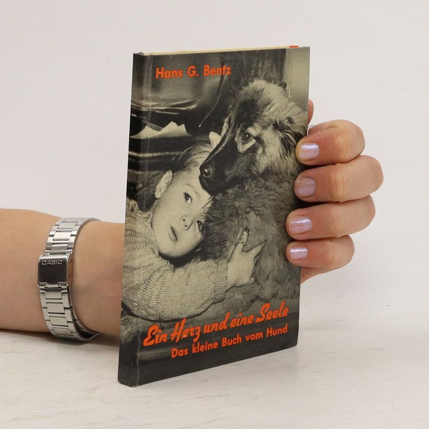 Hans G. Bentz Ein Herz und eine Seele