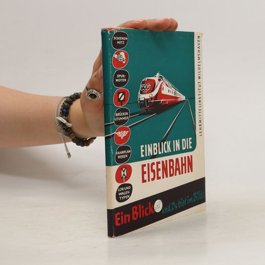 Various authors Einblick in die Eisenbahn