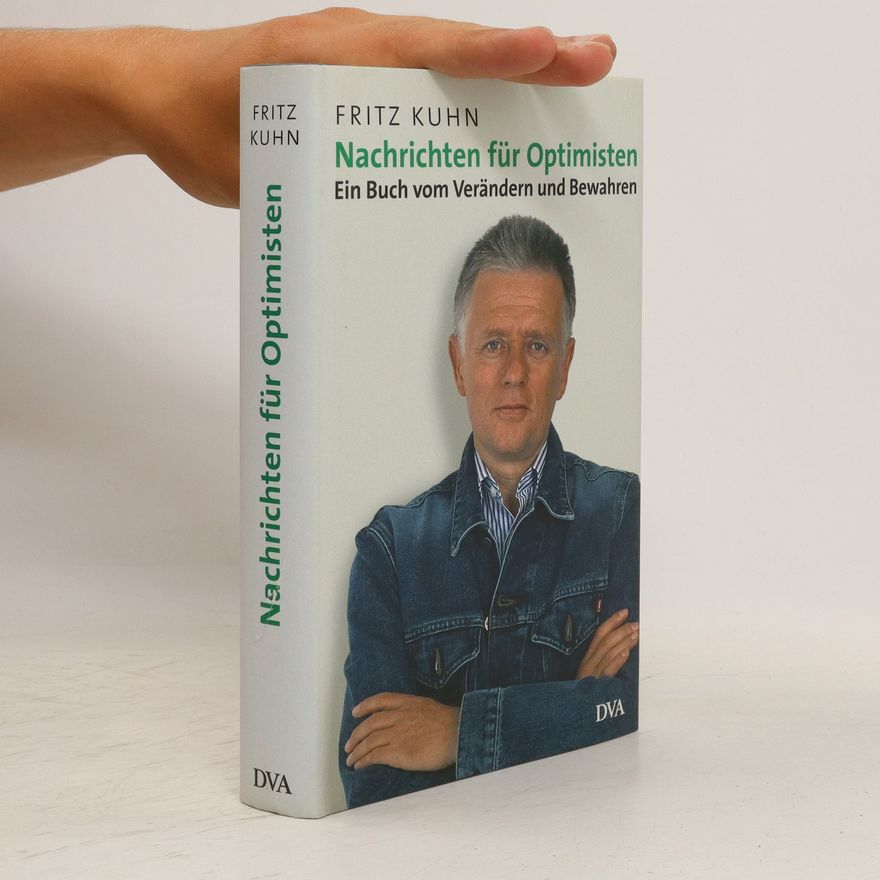 Fritz Kühn Nachrichten für Optimisten