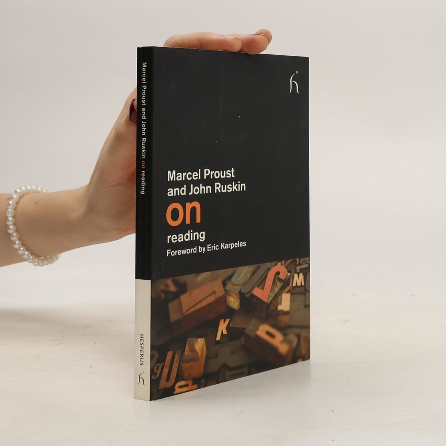 Marcel Proust On Reading