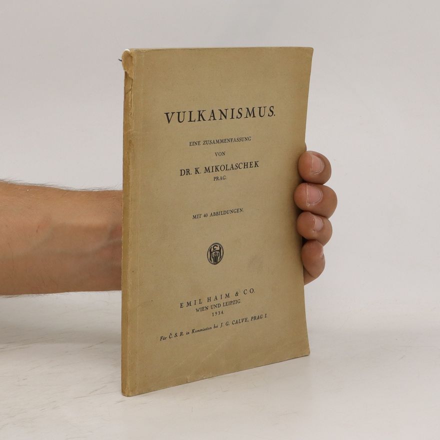 Karl Mikolaschek Vulkanismus