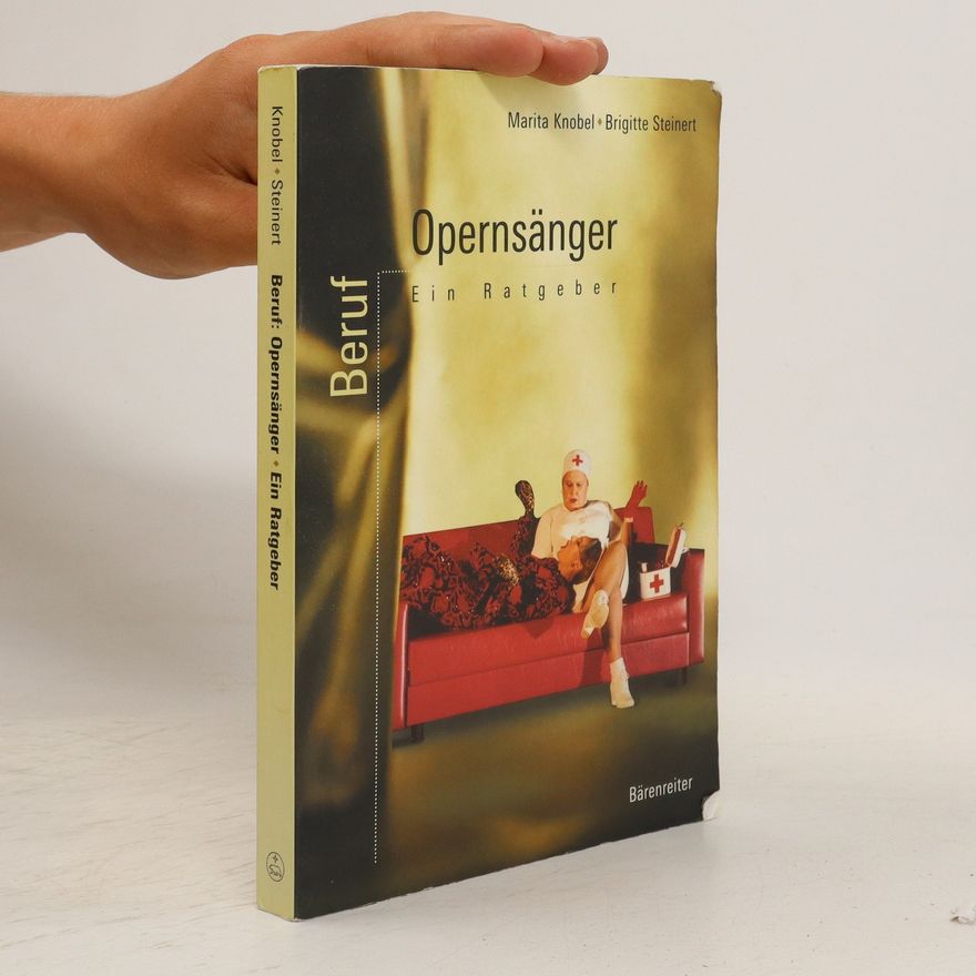 Marita Knobel Beruf: Opernsänger