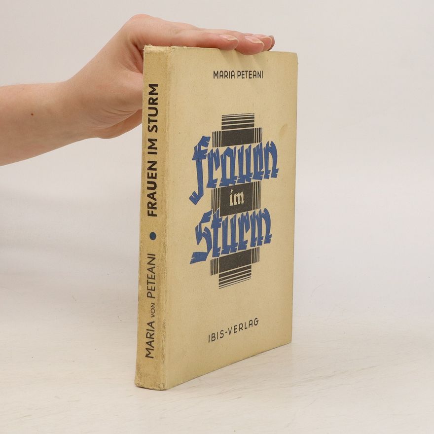Maria Peteani Frauen im Sturm