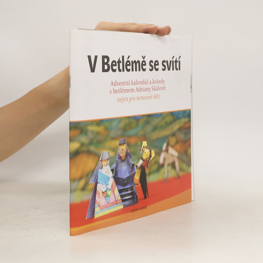 Adriana Skálová V Betlémě se svítí (koledy + vystřihovací betlém, 2 sešity)