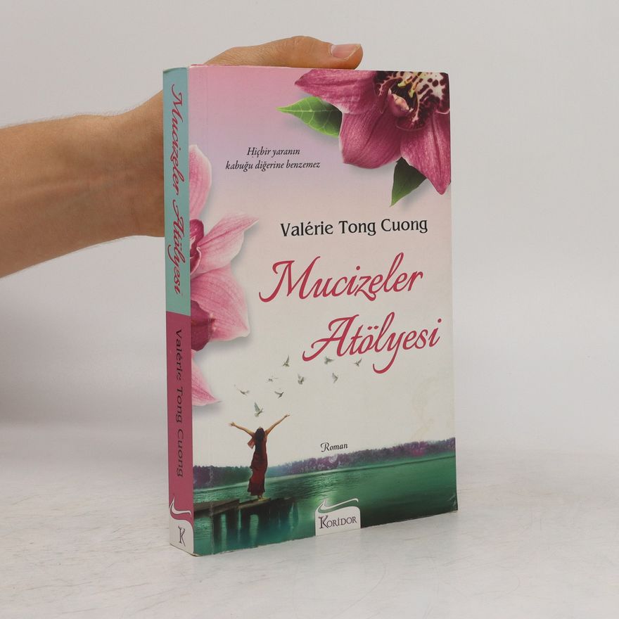 Valérie Tong Cuong Mucizeler Atölyesi