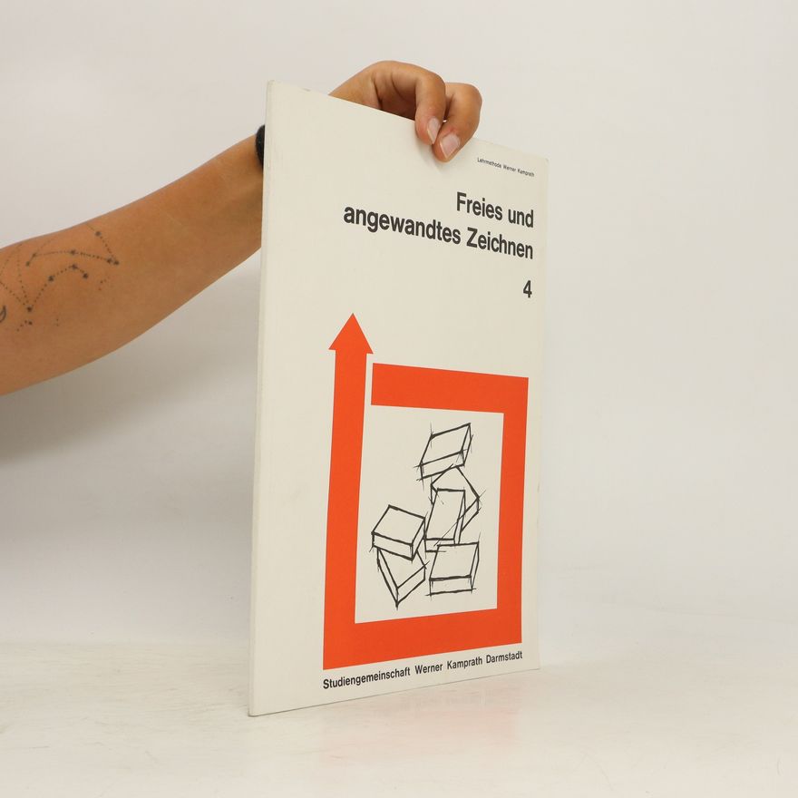 Various authors Freies und angewandtes Zeichnen 4
