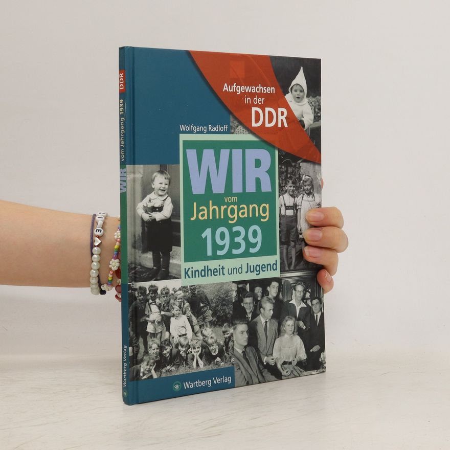 Wolfgang Radloff Wir vom Jahrgang 1939