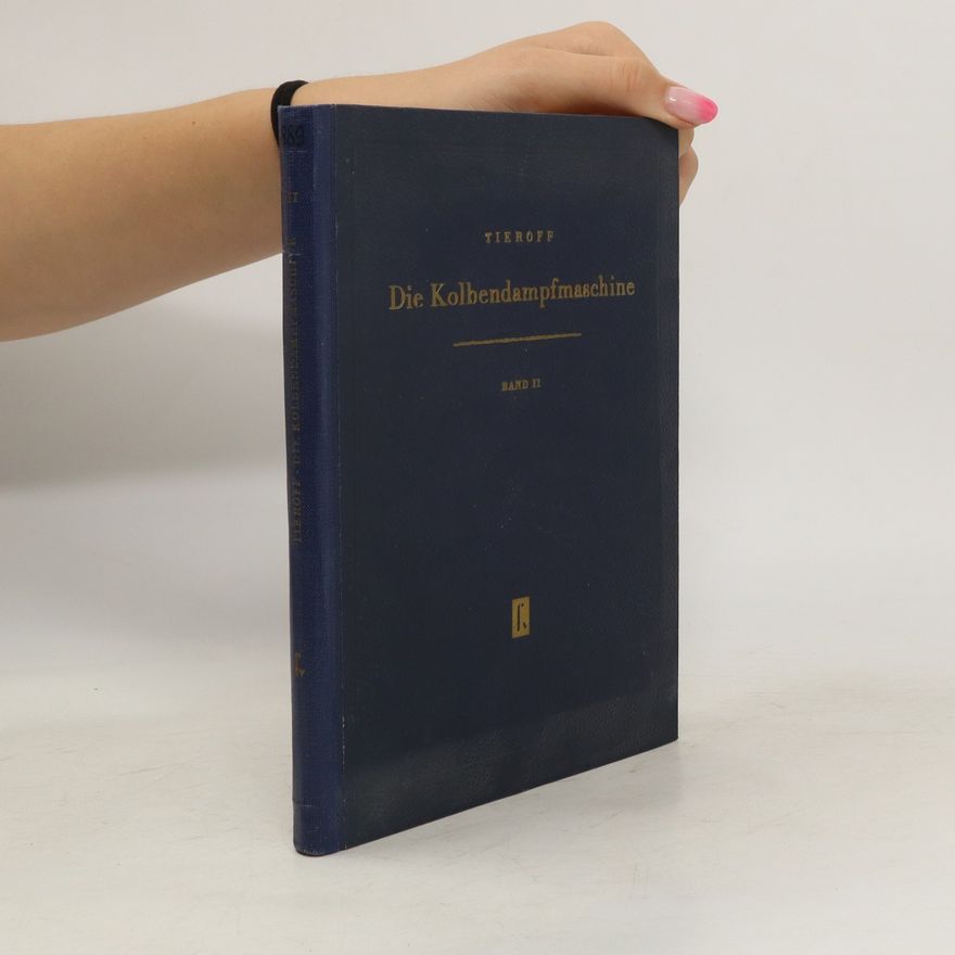 Wilhelm Tieroff Die Kolbendampfmaschine 2