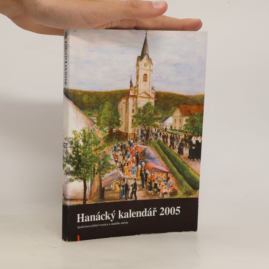 Autorenkollektiv Hanácký kalendář 2005
