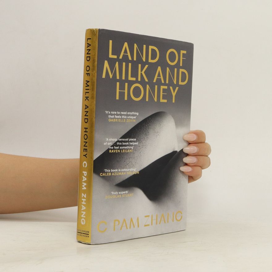 C Pam Zhang Land of Milk and Honey