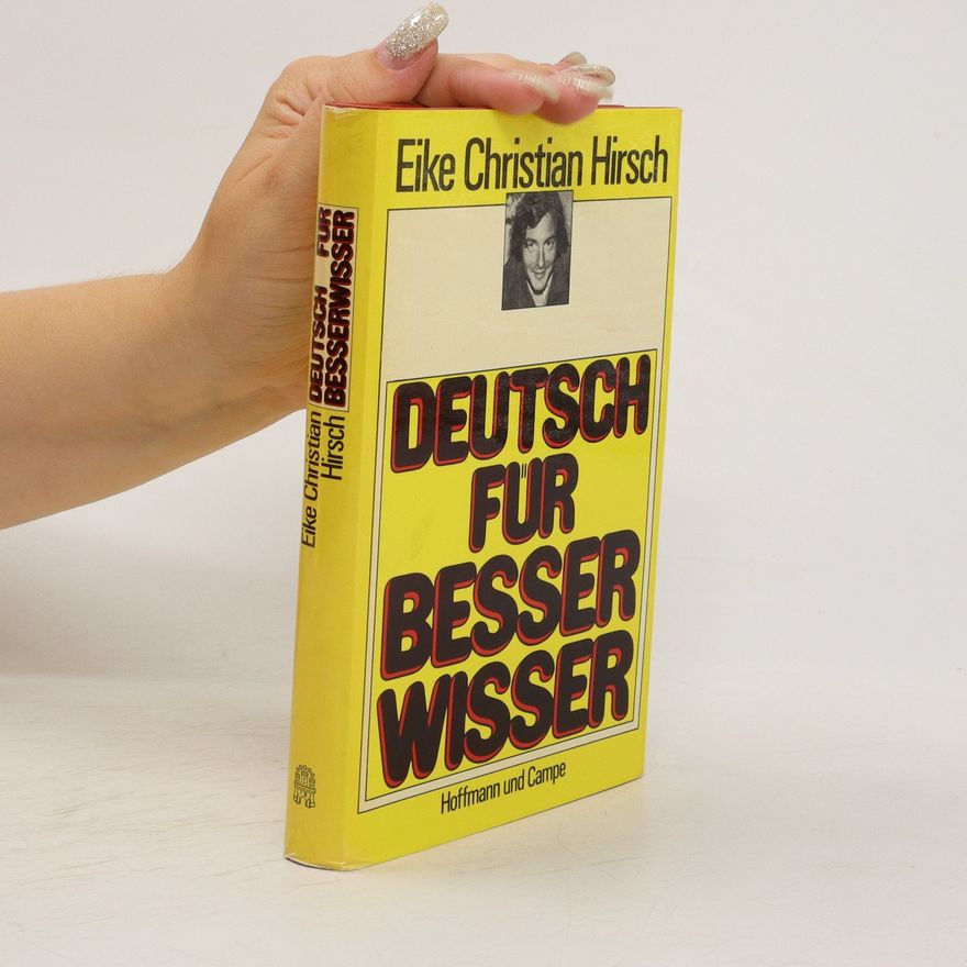 Eike Christian Hirsch Deutsch für Besserwisser