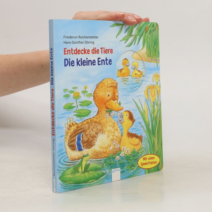 Autorenkollektiv Entdecke die Tiere: Die kleine Ente