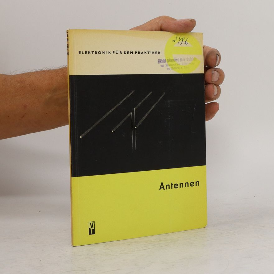 Autorenkollektiv Elektronik für den praktiker. Antennen