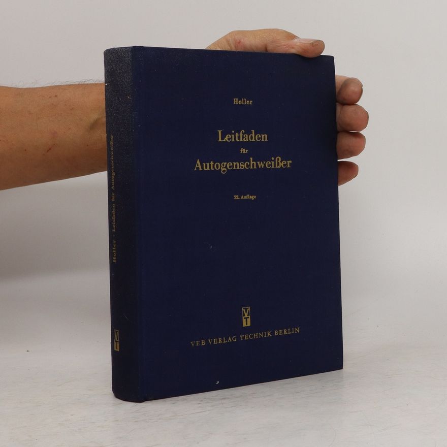 H. Holler Leitfaden für Autogenschweißer