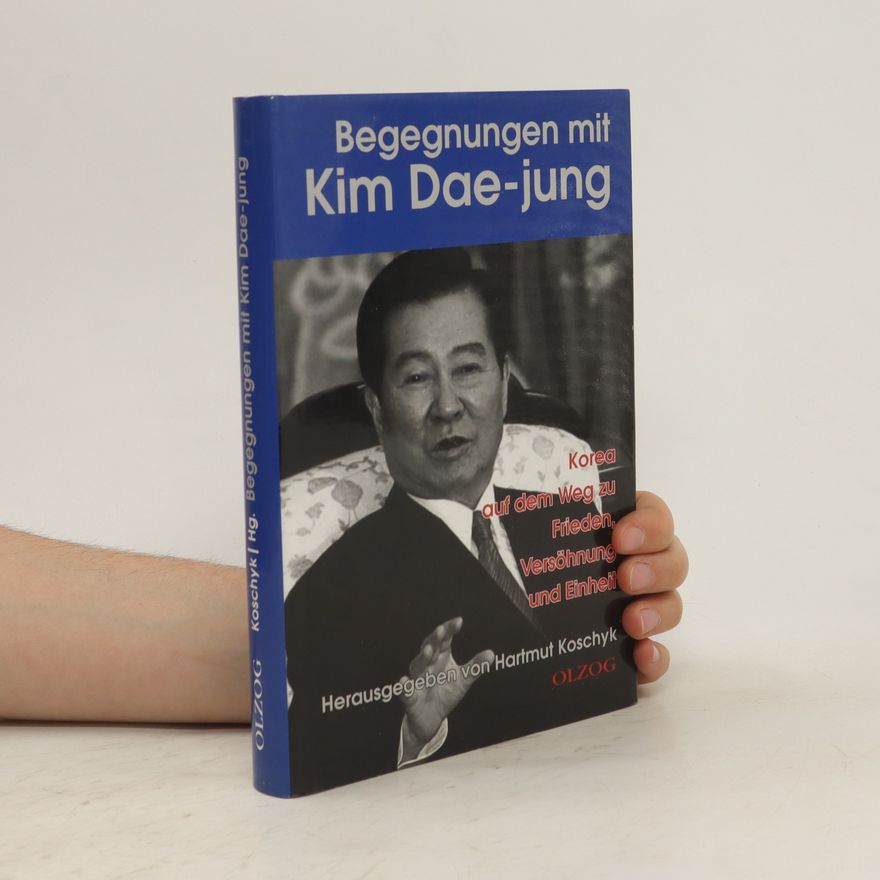 Hartmut Koschyk Begegnungen mit Kim Dae-jung