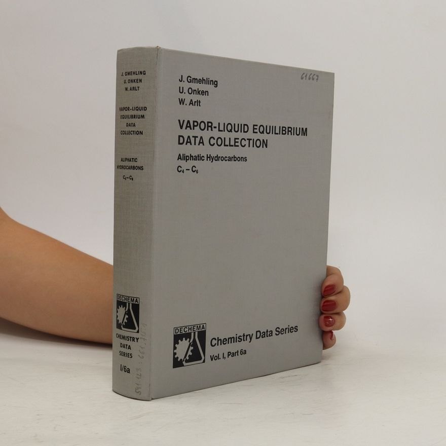 Kolektiv autorů Vapor-Liquid Equilibrium Data Collection. Vol. 1, Part 6a
