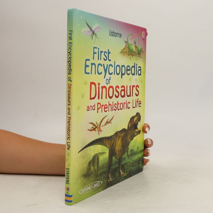 Collectif d'auteurs First Encyclopedia of Dinosaurs and Prehistoric Life