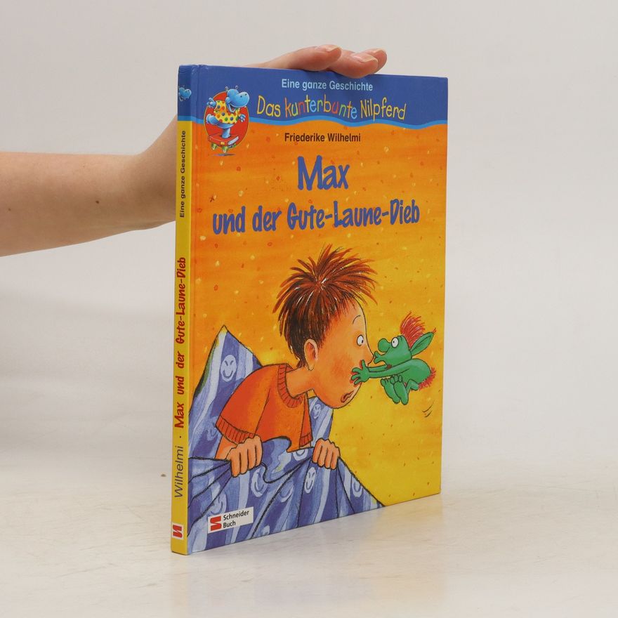 Friederike Wilhelmi Max und der Gute-Laune-Dieb