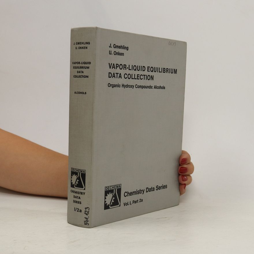 Jürgen Gmehling Vapor-liquid Equilibrium Data Collection. Vol. 1, Part 2a