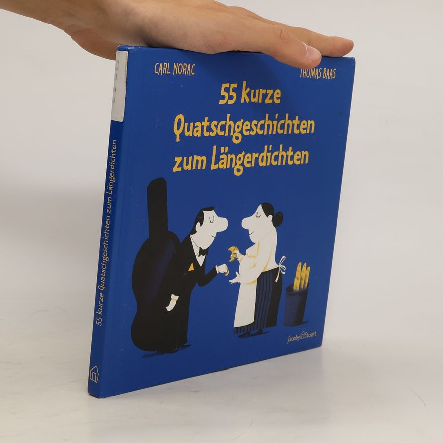 Carl Norac 55 kurze Quatschgeschichten zum Längerdichten