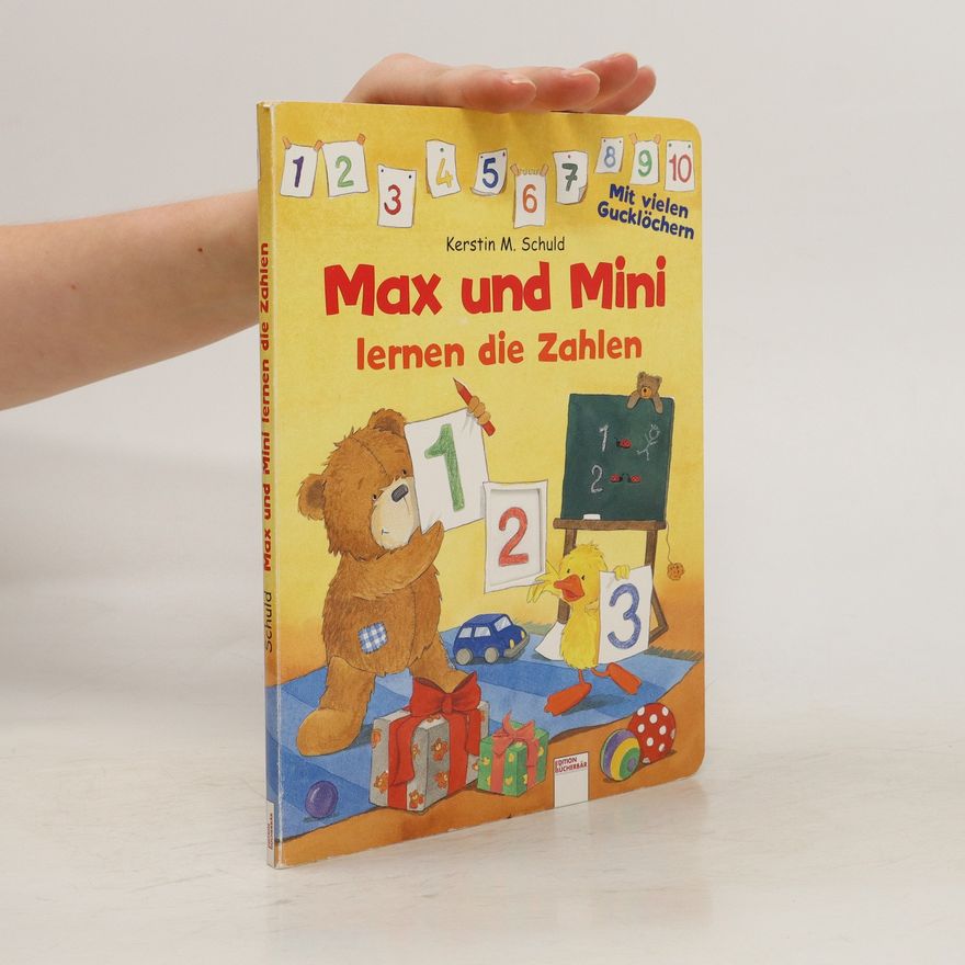 Kerstin M. Schuld Max und Mini lernen die Zahlen