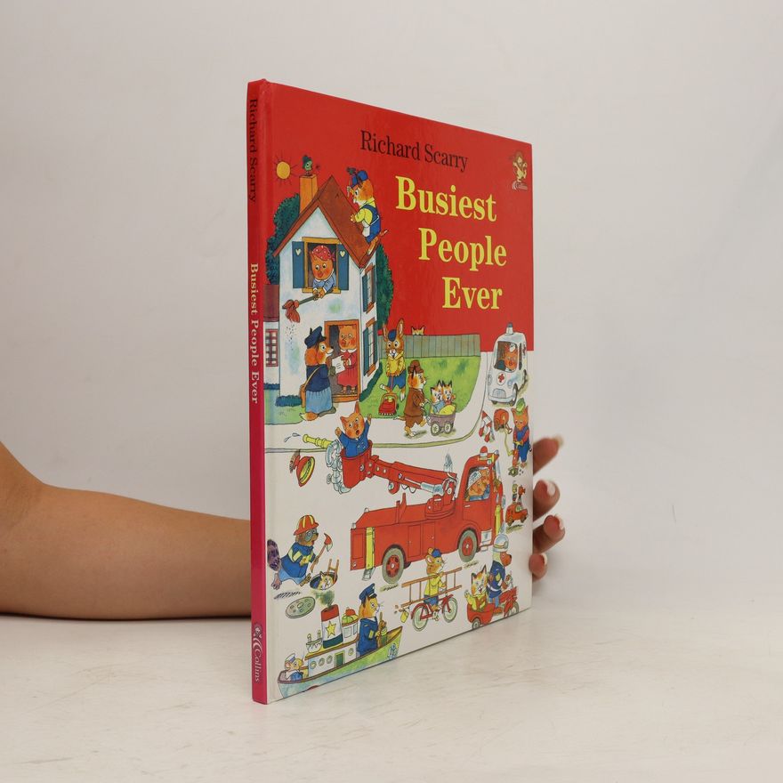 Richard Scarry Busiest People Ever