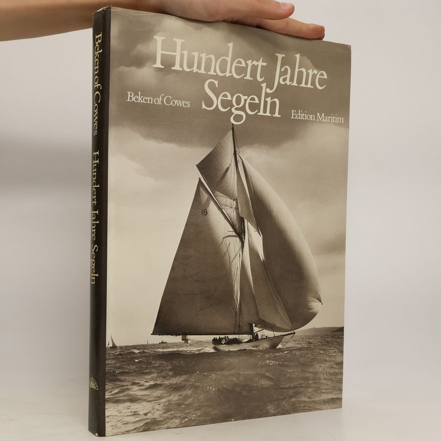 Svante Domizlaff Hundert Jahre Segeln