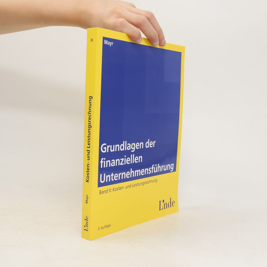Kolektiv autorů Grundlagen der finanziellen Unternehmensführung, Band II