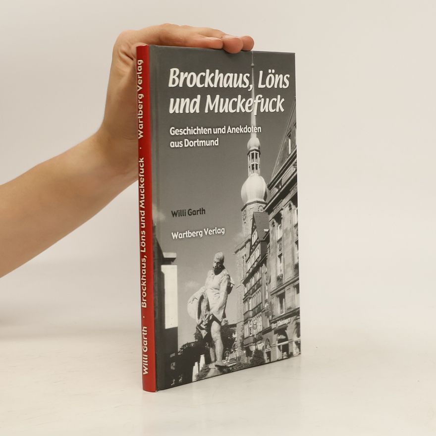 Willi Garth Brockhaus, Löns und Muckefuck