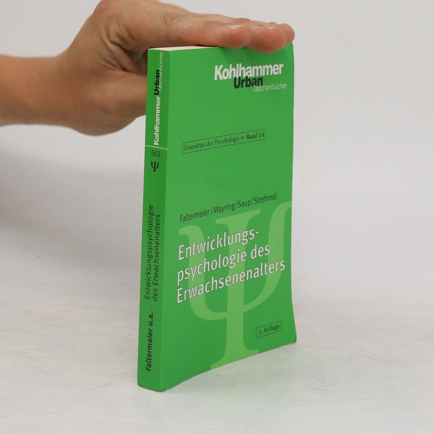 Toni Faltermaier Entwicklungspsychologie des Erwachsenenalters