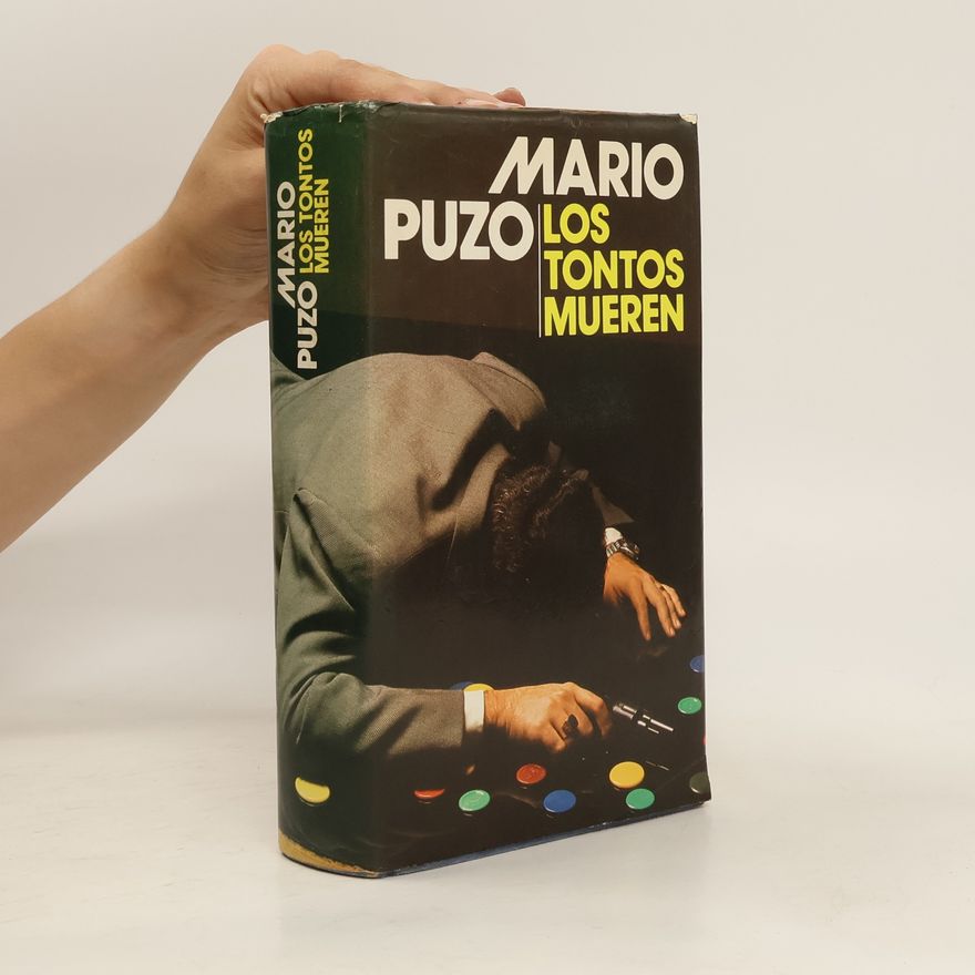 Mario Puzo Los tontos mueren