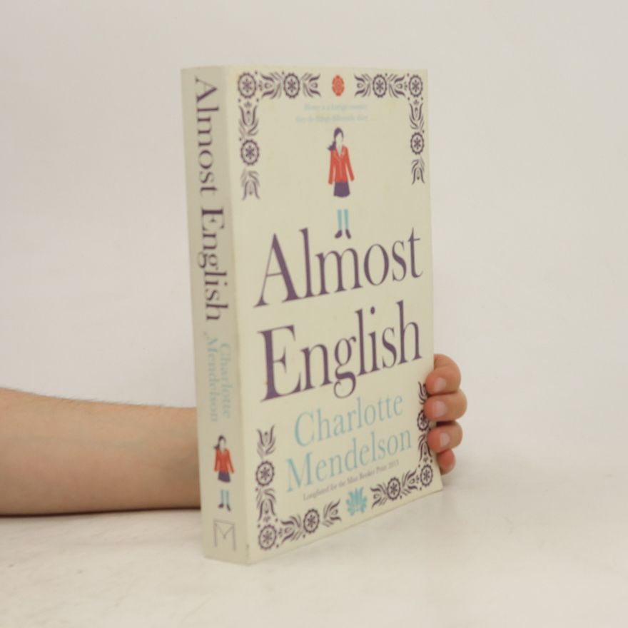 Charlotte Mendelson Almost English