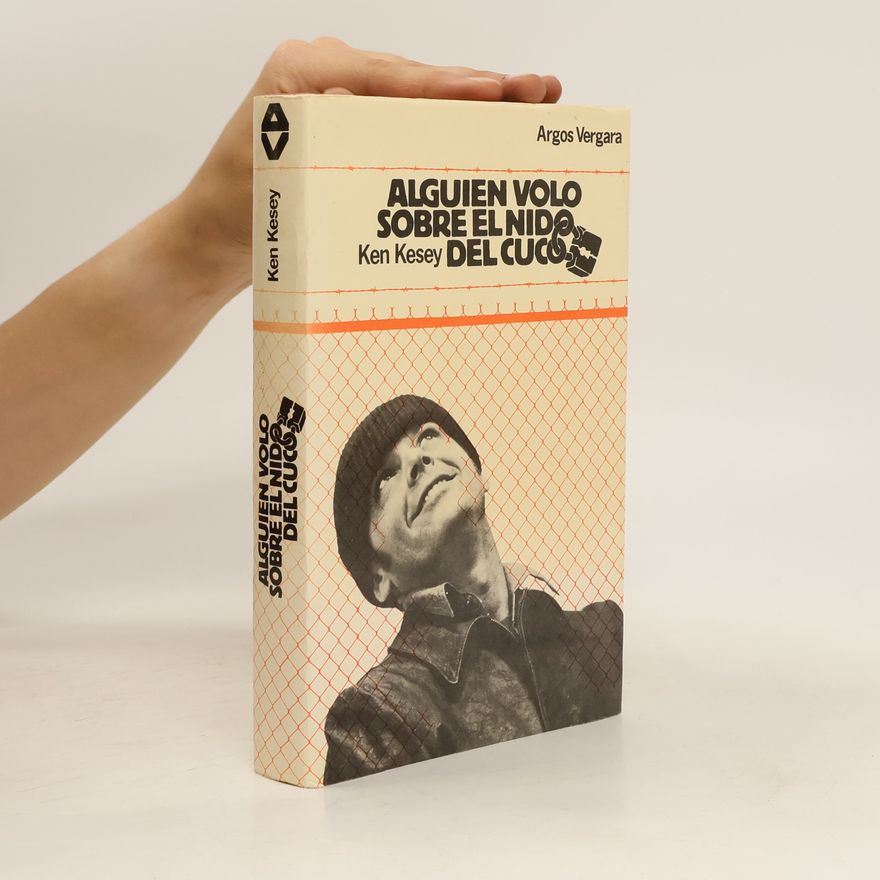 Ken Kesey Alguien volo sobre el nido del cuco