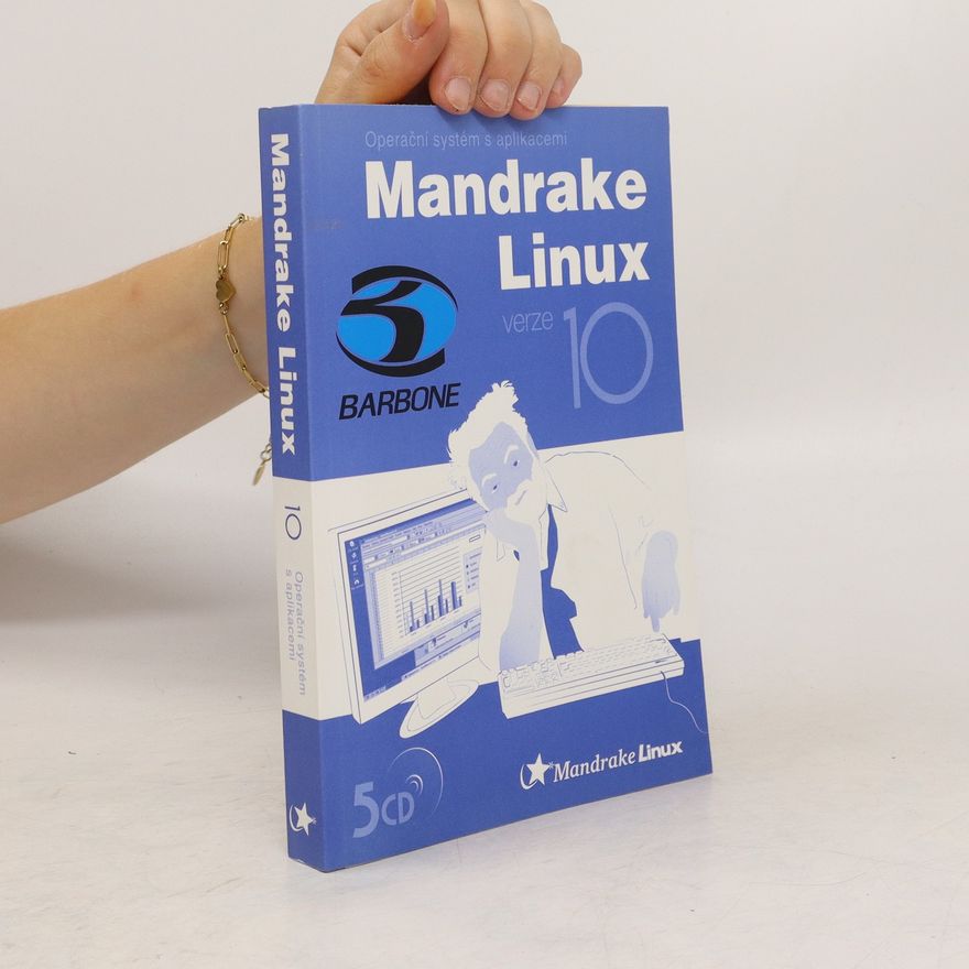 Kolektiv autorů Operační systém s aplikacemi Mandrake Linux verze 10