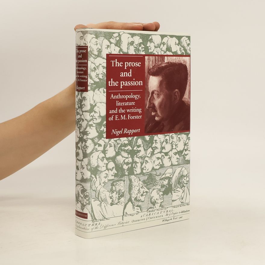 Nigel Rapport The Prose and the Passion