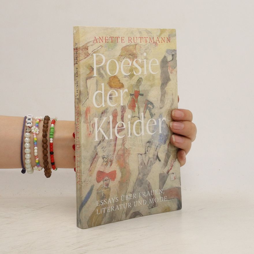 Anette Ruttmann Poesie der Kleider