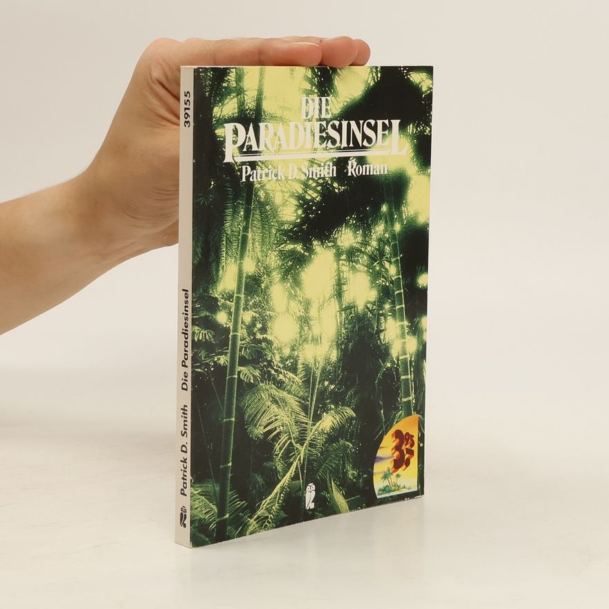 Patrick D. Smith Die Paradiesinsel