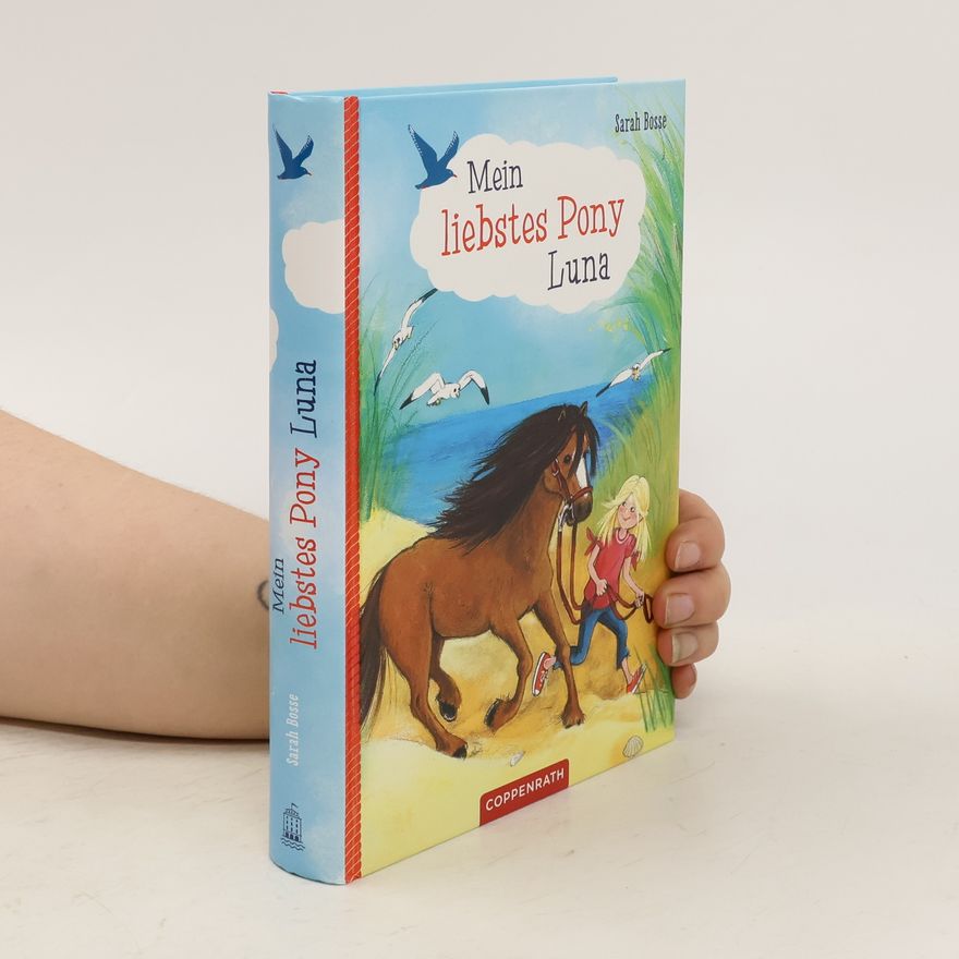 Sarah Bosse Mein liebstes Pony Luna