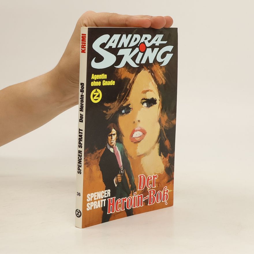 Spencer Spratt Der Heroin-Boß