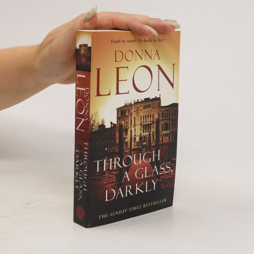 Donna Leon Through a Glass, Darkly