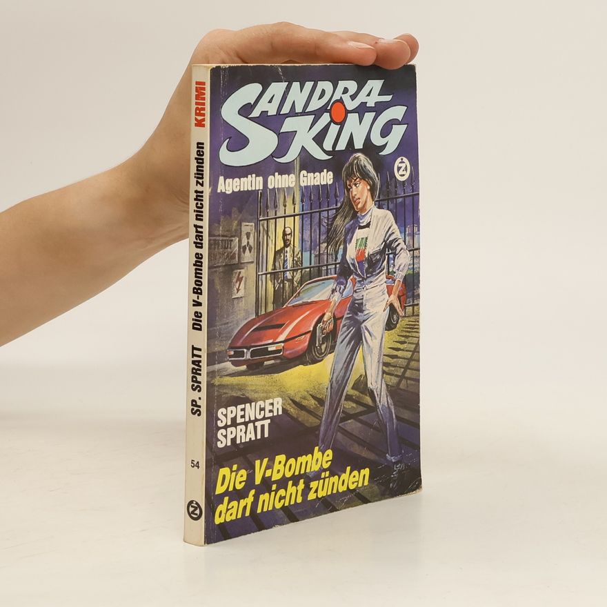 Spencer Spratt Die V-Bombe darf nicht zünden