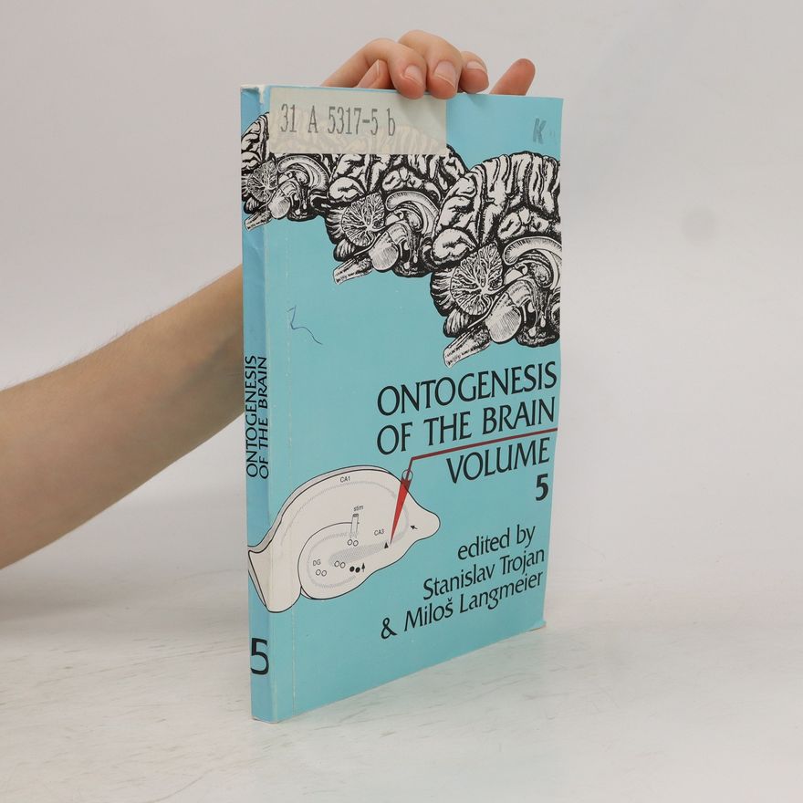 Autorenkollektiv Ontogenesis of the Brain 5
