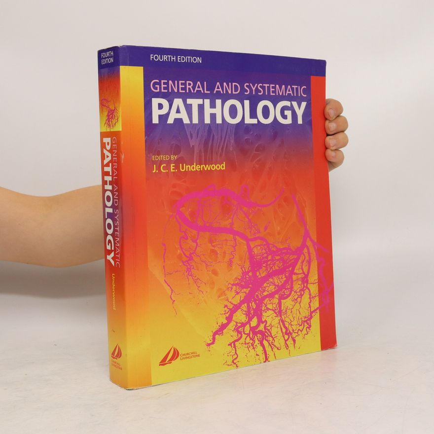 James Cressee Elphinstone Underwood General and Systematic Pathology