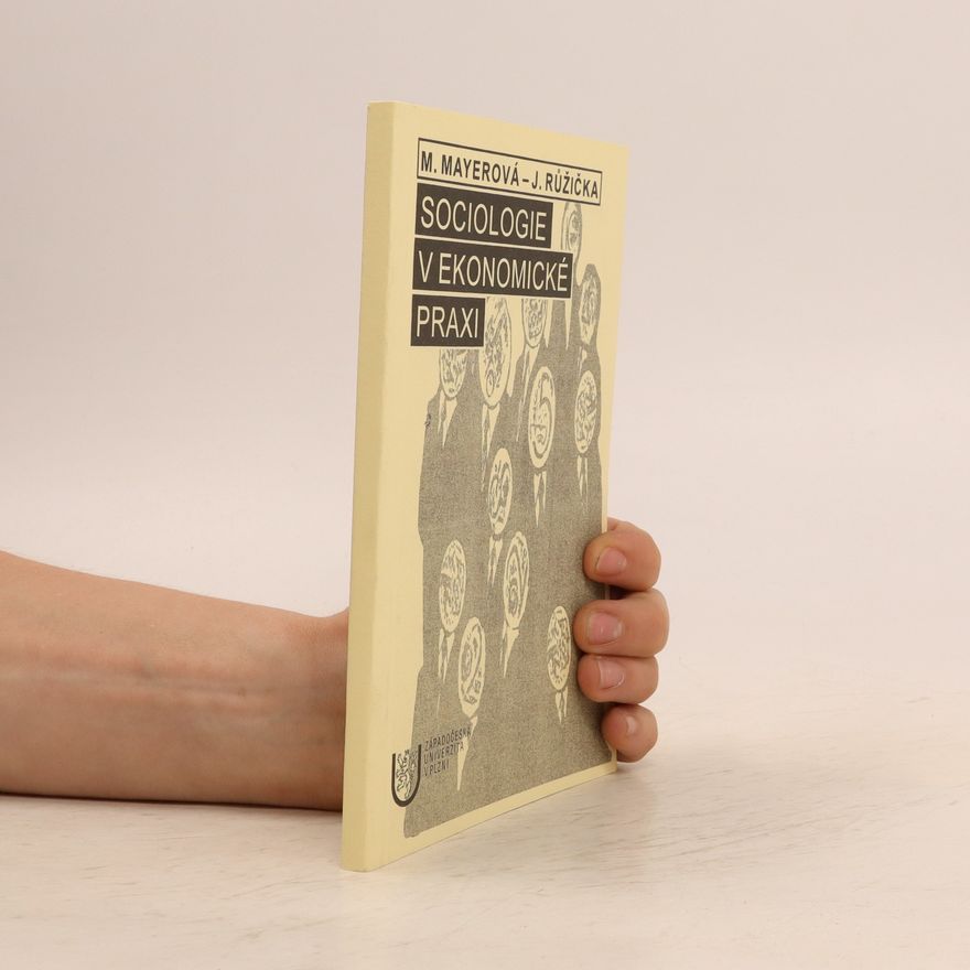 Marie Mayerová Sociologie v ekonomické praxi
