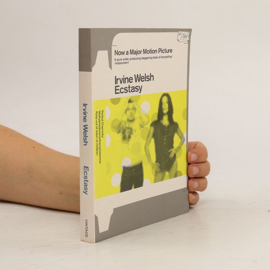 Irvine Welsh Ecstasy