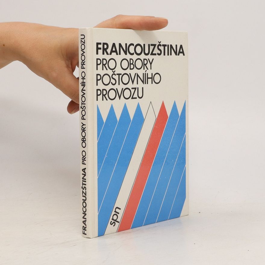 Kolektiv autorů Francouzština pro obory poštovního provozu