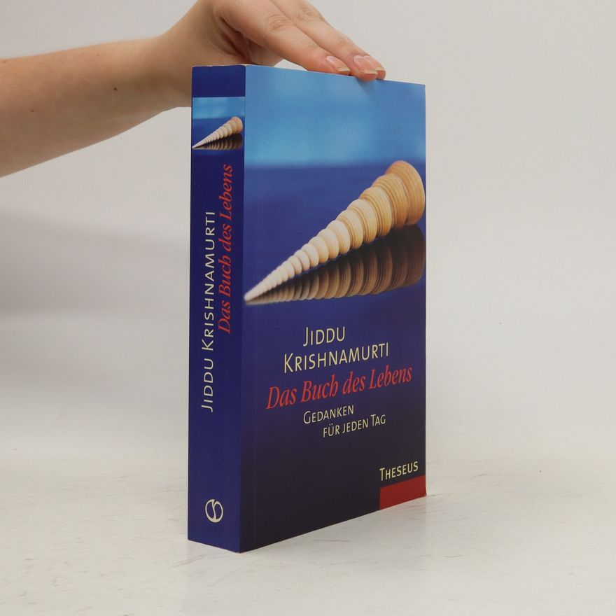 Jiddu Krishnamurti Das Buch des Lebens