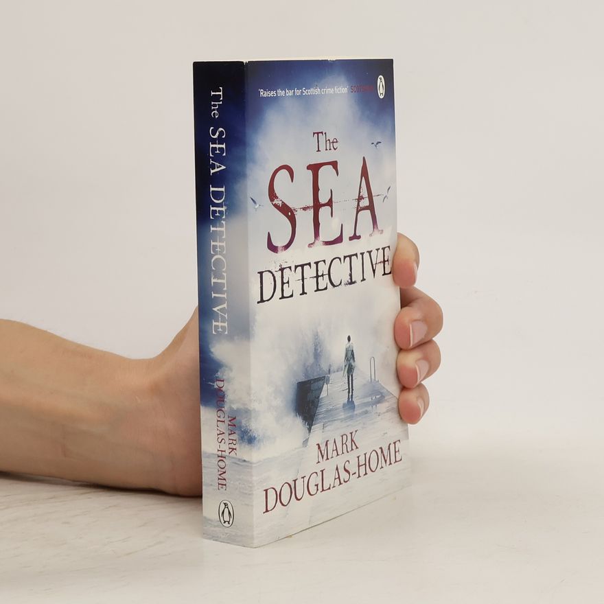 Mark Douglas-Home The Sea Detective